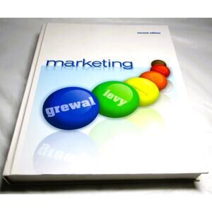 Marketing (2nd Ed., 2010) by Grewal & Levy Hardcover Business Strategy Textbook
